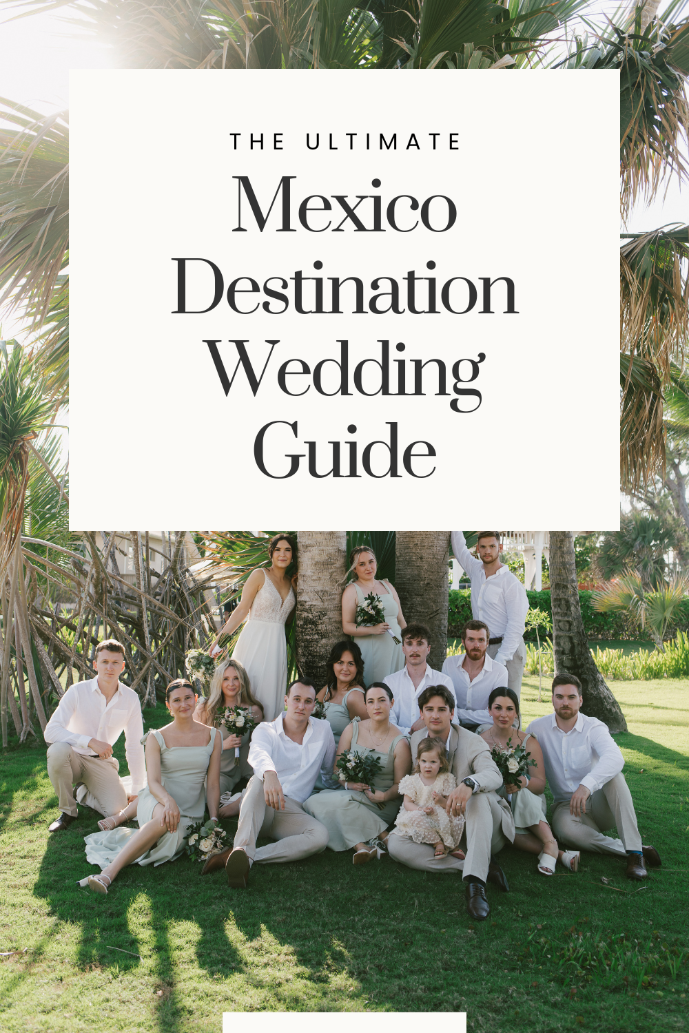 the ultimate mexico destination wedding guide